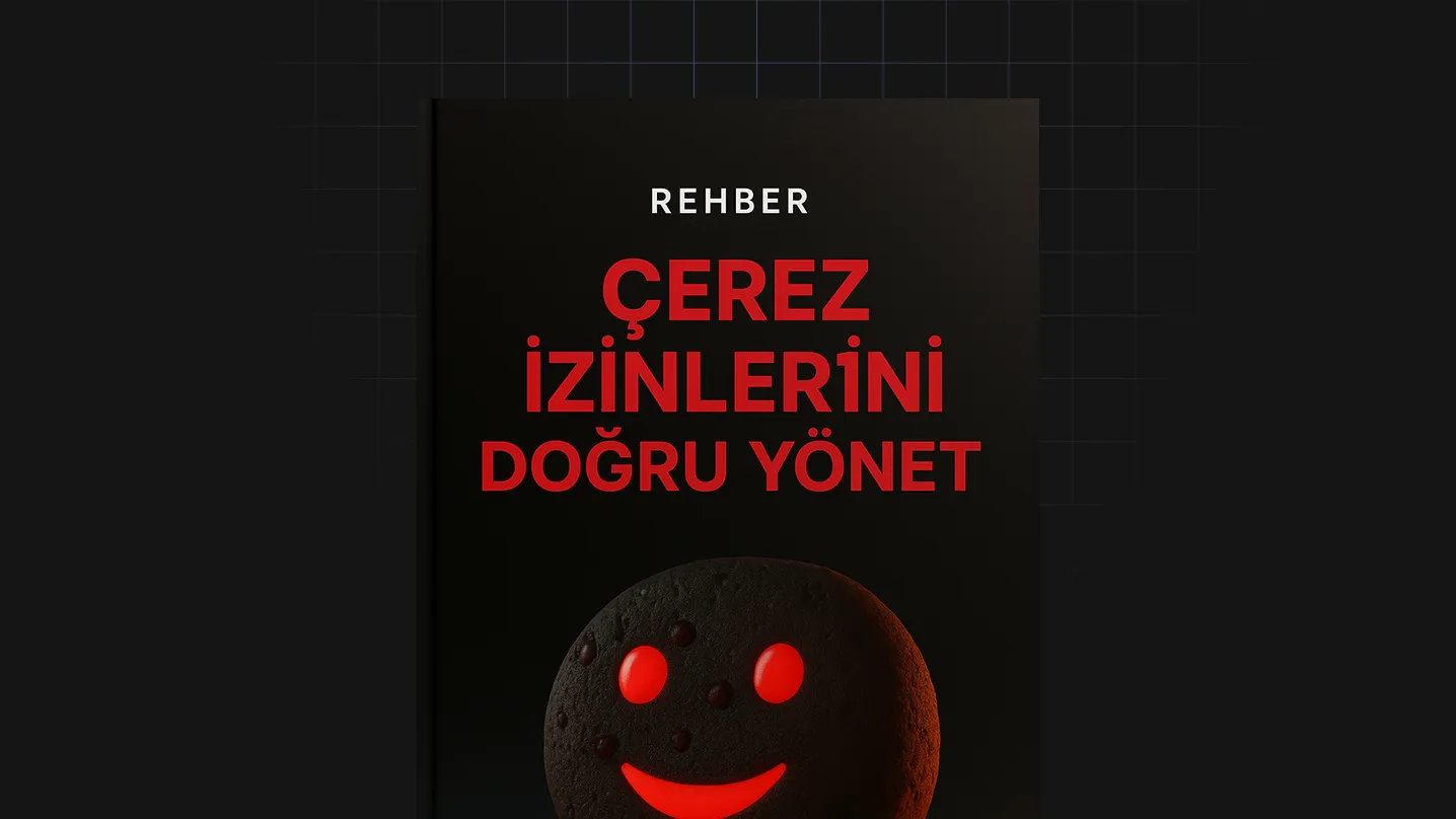 Çerez İzinlerini Doğru Yönet